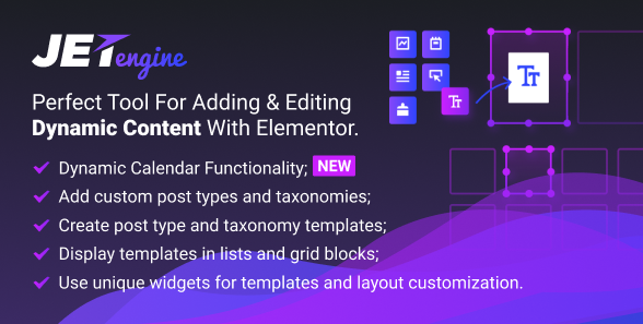 JetEngine v3.8.9.2 - Adding & Editing Dynamic Content